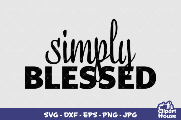 Simply Blessed: A Strategic Asset for Digital Creators and Small Business Owners